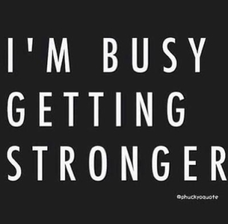 30649-Im-Busy-Getting-Stronger