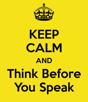 keep-calm-and-think-before-you-speak-26